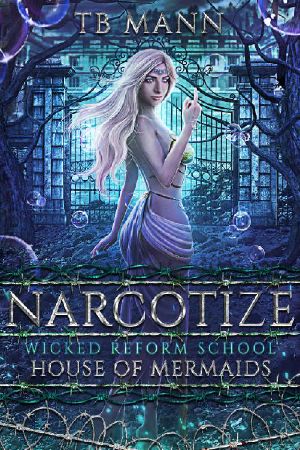 [House of Mermaids 01] • Narcotize · House of Mermaids